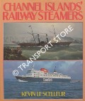Channel Islands' Railway Steamers by Le SCELLEUR, Kevin